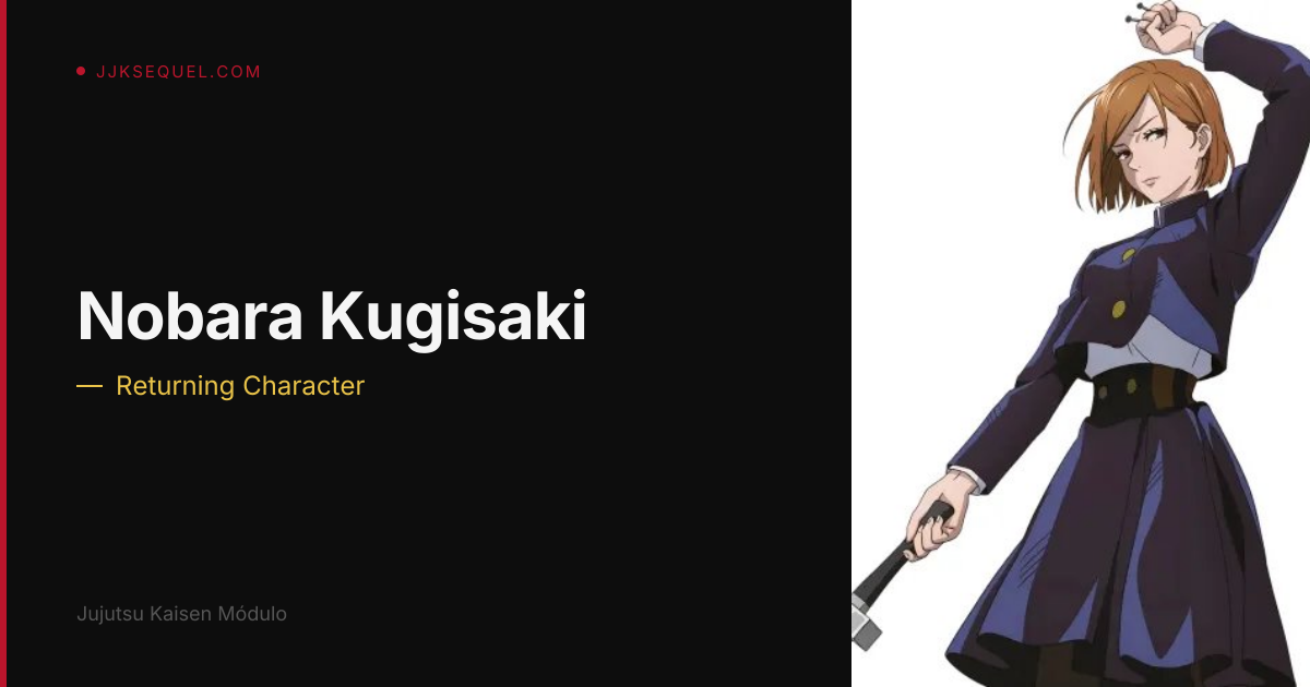 Modulo Final Chapter Cover Nobara Kugisaki | Jujutsu Kaisen Módulo